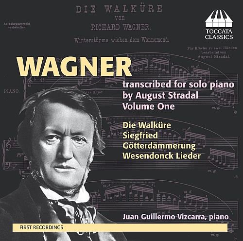 Wagner: Transcriptions for solo piano by August Stradal Vol. 1